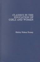 Classics in the education of girls and women /