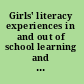 Girls' literacy experiences in and out of school learning and composing gendered identities /