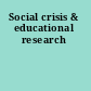 Social crisis & educational research
