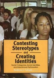 Contesting stereotypes and creating identities : social categories, social identities, and educational participation /