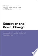 Education and social change connecting local and global perspectives /