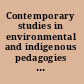 Contemporary studies in environmental and indigenous pedagogies a curricula of stories and place /