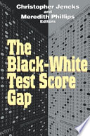 The black-white test score gap