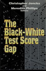 The black-white test score gap /