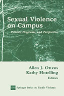 Sexual violence on campus : policies, programs, and perspectives /