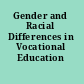 Gender and Racial Differences in Vocational Education