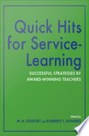 Quick hits for service-learning successful strategies by award-winning teachers /