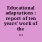 Educational adaptations : report of ten years' work of the Phelps-Stokes Fund, 1910-1920 /