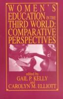 Women's education in the Third World : comparative perspectives /