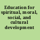 Education for spiritual, moral, social, and cultural development