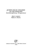 Puerto Rican children on the mainland : interdisciplinary perspectives /