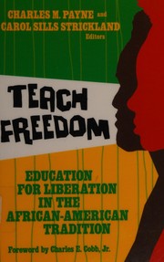 Teach freedom : education for liberation in the African-American tradition /