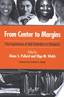 From center to margins the importance of self-definition in research /