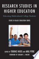 Research studies in higher eduction : educating multicultural college students /