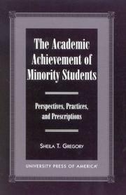 The academic achievement of minority students : perspectives, practices, and prescriptions /