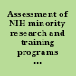 Assessment of NIH minority research and training programs phase 3 /