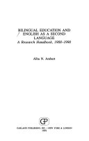 Bilingual education and English as a second language : a research handbook, 1988-1990 /