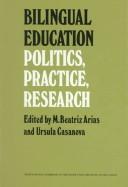 Bilingual education : politics, practice, and research /