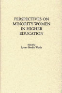 Perspectives on minority women in higher education /