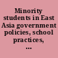 Minority students in East Asia government policies, school practices, and teacher responses /