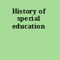 History of special education