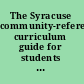 The Syracuse community-referenced curriculum guide for students with moderate and severe disabilities /