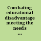 Combating educational disadvantage meeting the needs of vulnerable children /