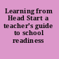 Learning from Head Start a teacher's guide to school readiness /
