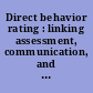 Direct behavior rating : linking assessment, communication, and intervention /