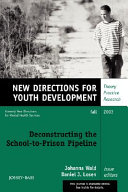 Deconstructing the school-to-prison pipeline /