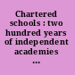 Chartered schools : two hundred years of independent academies in the United States, 1727-1925 /