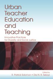 Urban teacher education and teaching : innovative practices for diversity and social justice /