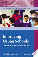 Improving urban schools leadership and collaboration /