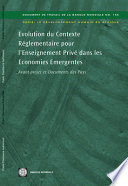 Evolution du contexte réglementaire pour l'enseignement privé dans les economies emergentes avant-projet et documents des pays.