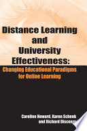 Distance learning and university effectiveness : changing education paradigms for online learning /