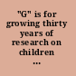 "G" is for growing thirty years of research on children and Sesame Street /