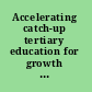 Accelerating catch-up tertiary education for growth in SSA /