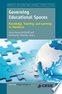 Governing educational spaces : knowledge, teaching, and learning in transition /