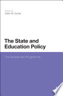 The state and education policy the academies programme /