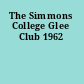 The Simmons College Glee Club 1962