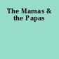 The Mamas & the Papas