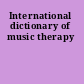International dictionary of music therapy