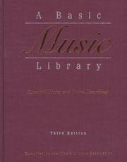 A basic music library : essential scores and sound recordings /