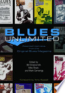 Blues unlimited : essential interviews from the original blues magazine /