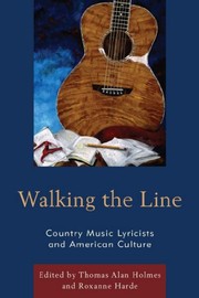 Walking the line : country music lyricists and American culture /