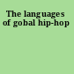 The languages of gobal hip-hop