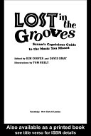 Lost in the grooves Scram's capricious guide to the music you missed /