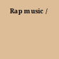 Rap music /