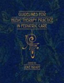 Guidelines for music therapy practice in pediatric care