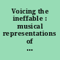 Voicing the ineffable : musical representations of religious experience /